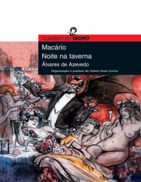 Álvares de Azevedo — Macário/Noite na taverna