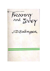 J D. Salinger — Franny and Zooey: a novel