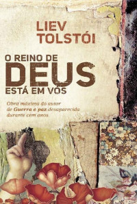 Liev Tolstói — O reino de Deus está em vós