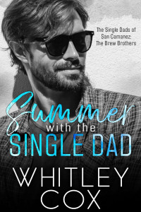 Whitley Cox — Summer With the Single Dad