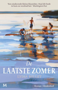 Lydia Millet — DE LAATSTE ZOMER