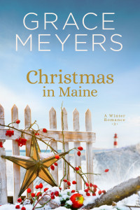 Meyers, Grace — Christmas In Maine (A Winter Romance Book 3)