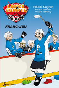 Hélène Gagnon, Réjean Tremblay — Franc-jeu