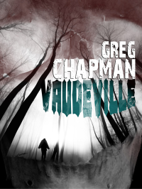 Greg Chapman — Vaudeville