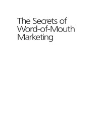 George Silverman — The Secrets of Word of Mouth marketing