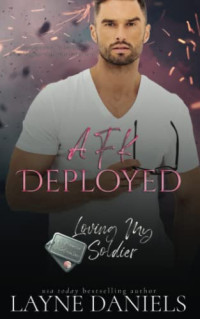 Layne Daniels — AFK Deployed