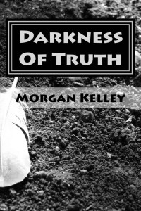 Morgan Kelley — Darkness Of Truth