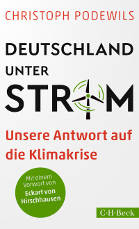 Christoph Podewils; — Deutschland unter Strom