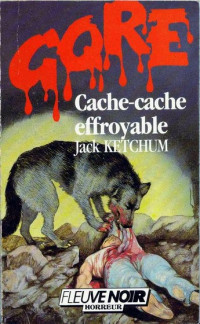 Ketchum, Jack — Cache-cache effroyable