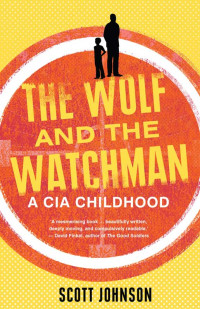 Scott Johnson — The Wolf and the Watchman