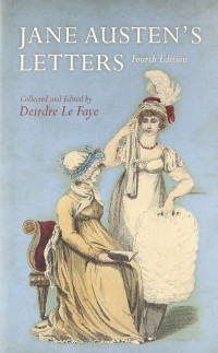 Jane Austen — Jane Austen's Letters