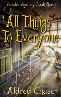 Aldred Chase [Chase, Aldred] — All Things to Everyone