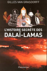 Esotérisme — L'histoire secrète des dalaï-lamas