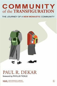 Paul R. Dekar; — Community of the Transfiguration