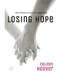 Colleen Hoover — Losing Hope