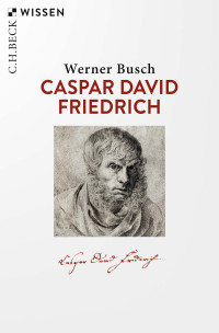 Werner Busch; — Caspar David Friedrich