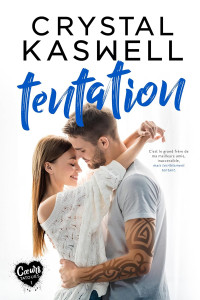 Crystal Kaswell — Cœurs tatoués, Tome 1 : Tentation