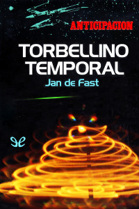 Jan de Fast — Torbellino temporal