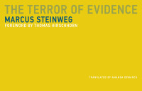 Steinweg, Marcus; DeMarco, Amanda; Hirschhorn, Thomas — The Terror of Evidence