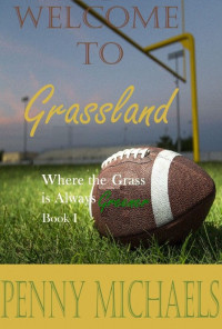 Penny Michaels — Welcome to Grassland