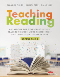 Douglas Fisher;Nancy Frey;Diane Lapp; & Nancy Frey & Diane Lapp — Teaching Reading