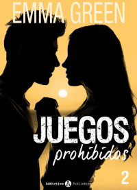 Emma Green — Juegos prohibidos 2