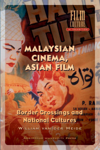 Van der Heide, William. — Malaysian Cinema, Asian Film