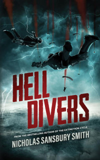 Nicholas Sansbury Smith — Hell Divers