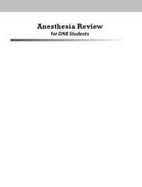 Kaushik Jothinath — Anesthesia Review for DNB Students