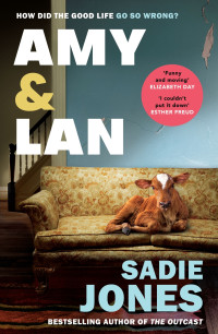 Sadie Jones — Amy and Lan