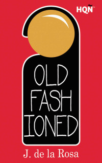 J. de la Rosa — Old fashioned