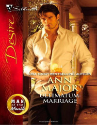 Ann Major — Ultimatum: Marriage