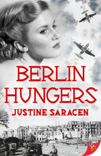 Justine Saracen — Berlin Hungers