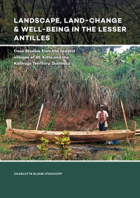 Charlotte Eloise Stancioff — Landscape, Land-Change & Well-Being in the Lesser Antilles