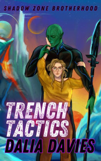 Dalia Davies — Trench Tactics