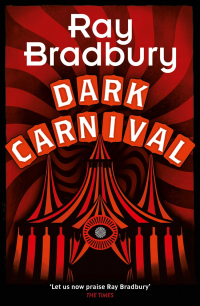 Ray Bradbury — Dark Carnival