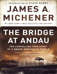 James A. Michener [Michener, James A.] — The Bridge at Andau