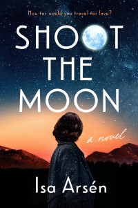 Isa Arsén — Shoot the Moon