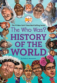 Paula K. Manzanero, Who HQ — The Who Was? History of the World