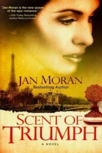Jan Moran — Scent of Triumph