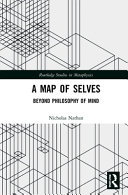 N. M. L. Nathan — A Map of Selves : Beyond Philosophy of Mind
