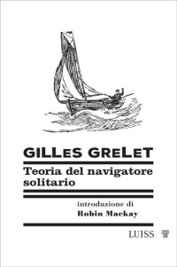 Gilles Grelet — Teoria del navigatore solitario