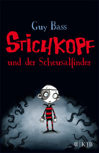 Guy Bass — Stichkopf