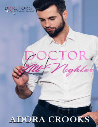 Adora Crooks — Doctor All Nighter: Doctors of Eastport General
