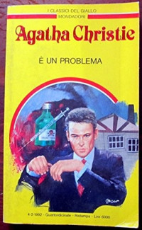 Agatha Christie [Christie, Agatha] — E' un problema