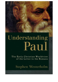 Westerholm, Stephen; — Understanding Paul