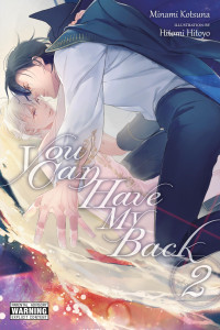 Minami Kotsuna, Aleksandra Jankowska, (translator), Yen On — You Can Have My Back, Vol. 2 (light Novel)