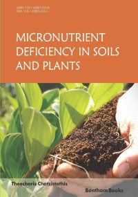 Theocharis Chatzistathis — Micronutrients Deficiency in Soils and Plants