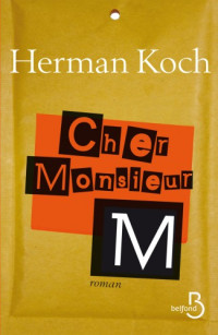 Koch, Herman [Koch, Herman] — Cher monsieur M.