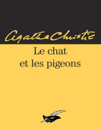 Christie Agatha — Le chat et les pigeons